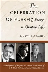 Book cover of The Celebration of the Flesh by Arthur C. McGill