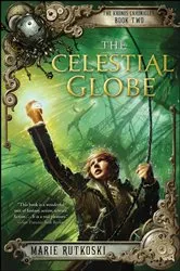 Book cover of The Celestial Globe by Marie Rutkoski