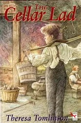 Book cover of The Cellar Lad by Theresa Tomlinson
