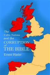 Book cover of The Celtic Nations and The Corruption of The Bible by Ernie Hasler