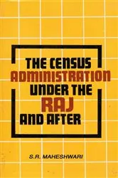 Book cover of The Census Administration under the Raj And After by Unknown