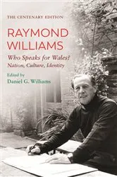 Book cover of The Centenary Edition Raymond Williams (3rd ed.) by Raymond Williams