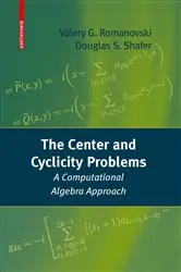 Book cover of The Center and Cyclicity Problems by Valery Romanovski