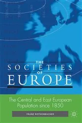 Book cover of The Central and East European Population since 1850 by F. Rothenbacher