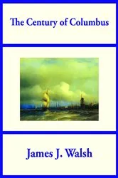 Book cover of The Century of Columbus by Unknown