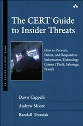 Book cover of The CERT Guide to Insider Threats by Dawn M. Cappelli