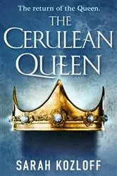 Book cover of The Cerulean Queen by Sarah Kozloff