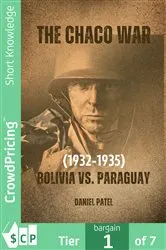 Book cover of The Chaco War (1932-1935) - Bolivia vs. Paraguay by Daniel Patel