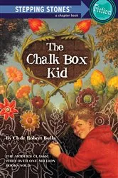 Book cover of The Chalk Box Kid by Clyde Robert Bulla