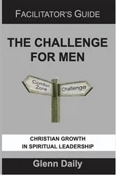 Book cover of The Challenge for Men by Glenn Daily