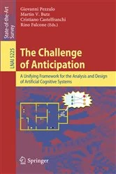 Book cover of The Challenge of Anticipation by Giovanni Pezzulo