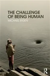 Book cover of The Challenge of Being Human by Michael Eigen