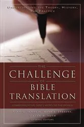 Book cover of The Challenge of Bible Translation by Glen G. Scorgie