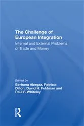 Book cover of The Challenge Of European Integration by Jeffrey T Richelson