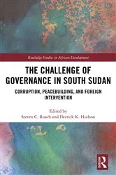 Book cover of The Challenge of Governance in South Sudan by Steven C Roach
