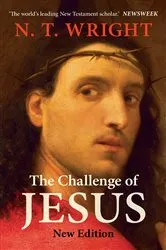 Book cover of The Challenge of Jesus by N. T. Wright