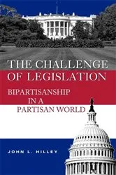 Book cover of The Challenge of Legislation by John L. Hilley