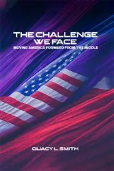 Book cover of The Challenge We Face by Quacy L. Smith