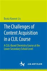 Book cover of The Challenges of Content Acquisition in a CLIL Course by Unknown