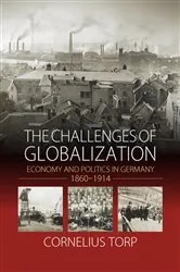 Book cover of The Challenges of Globalization by Cornelius Torp