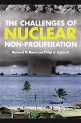 Book cover of The Challenges of Nuclear Non-Proliferation by Richard Dean Burns