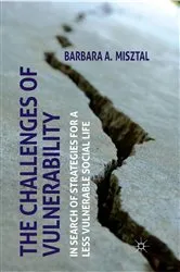 Book cover of The Challenges of Vulnerability by B. Misztal