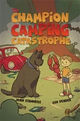 Book cover of The Champion Camping Catastrophe by Unknown