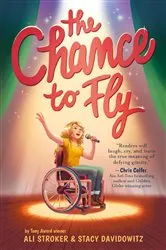 Book cover of The Chance to Fly by Ali Stroker