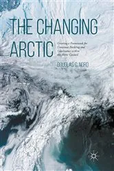 Book cover of The Changing Arctic by D. Nord