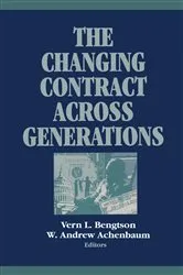 Book cover of The Changing Contract across Generations by Vern L. Bengtson