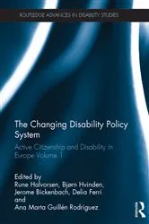 Book cover of The Changing Disability Policy System by Rune Halvorsen