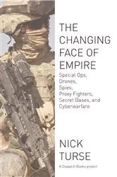 Book cover of The Changing Face of Empire by Nick Turse