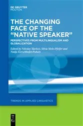 Book cover of The Changing Face of the “Native Speaker” by Nikolay Slavkov