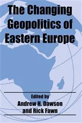 Book cover of The Changing Geopolitics of Eastern Europe by Dr A H Dawson