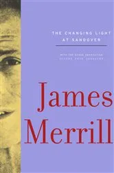 Book cover of The Changing Light at Sandover by James Merrill