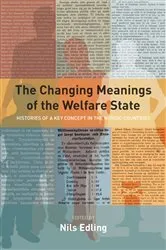 Book cover of The Changing Meanings of the Welfare State by Nils Edling