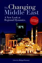 Book cover of The Changing Middle East by Bahgat Korany