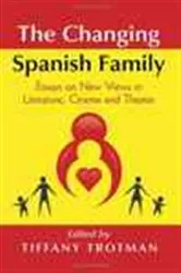 Book cover of The Changing Spanish Family by Tiffany Trotman