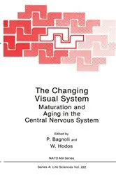 Book cover of The Changing Visual System by Unknown