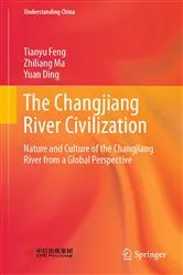 Book cover of The Changjiang River Civilization by Tianyu Feng
