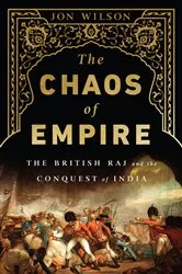Book cover of The Chaos of Empire by Jon Wilson