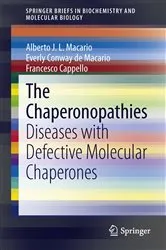 Book cover of The Chaperonopathies by Alberto J.L. Macario
