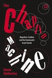 Book cover of The Chaplin Machine by Unknown