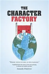 Book cover of The Character Factory by Amanda Dimitrov