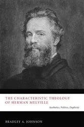 Book cover of The Characteristic Theology of Herman Melville by Bradley A. Johnson