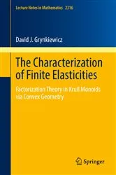 Book cover of The Characterization of Finite Elasticities by David J. Grynkiewicz
