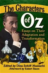 Book cover of The Characters of Oz by Dina Schiff Massachi