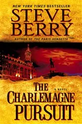 Book cover of The Charlemagne Pursuit by Steve Berry