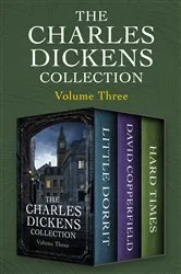 Book cover of The Charles Dickens Collection Volume Three by Charles Dickens