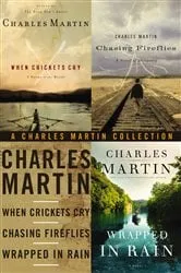 Book cover of The Charles Martin Collection by Charles Martin